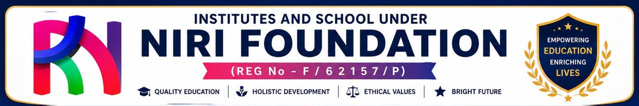 Niri Foundation - Institutes and School. Registration F/62157/P.